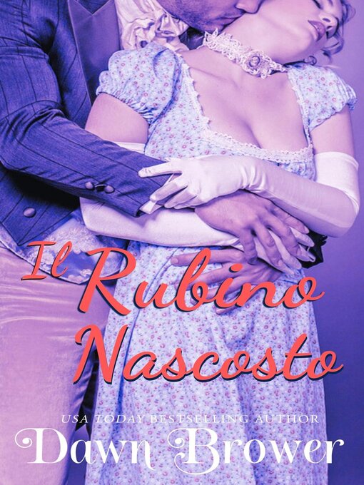 Title details for Il Rubino Nascosto by Dawn Browr - Available